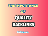 The Importance Of Quality Backlinks